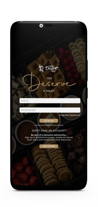 Little Dessert Shop Official App Register Page Phone mockup with black register screen and You Deserve A Treat text