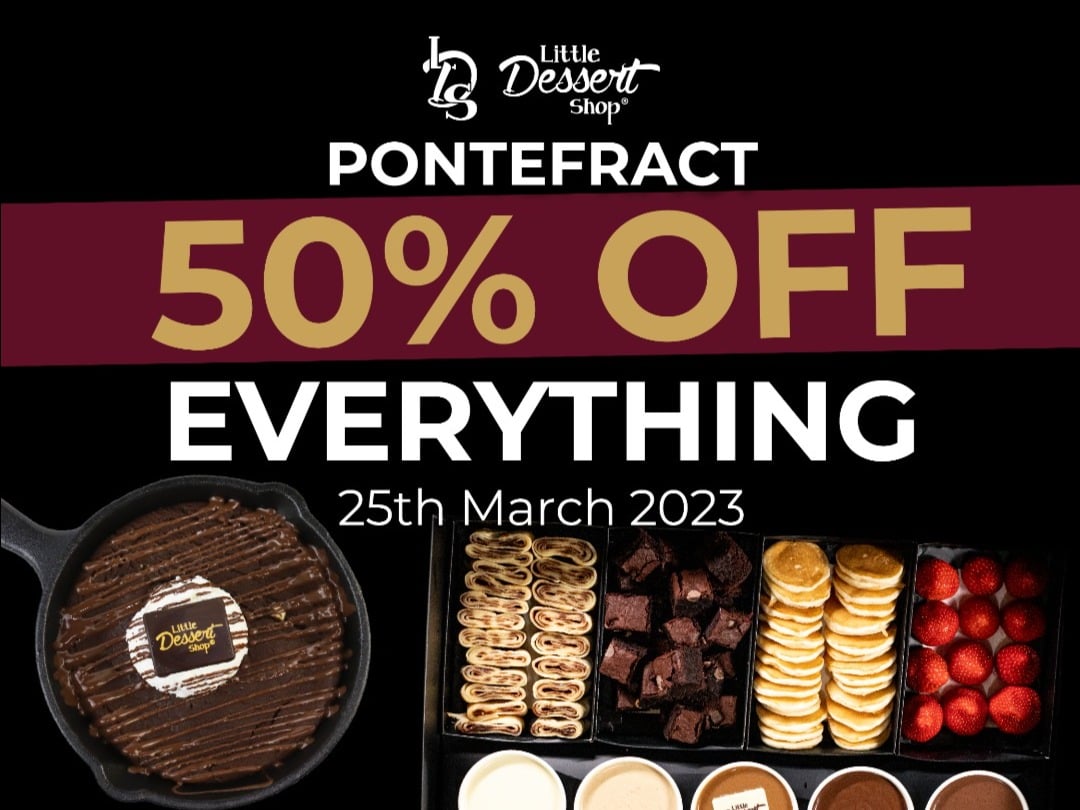 Indulge in Deliciousness: Little Dessert Shop Opening in Pontefract with 50% off Everything!