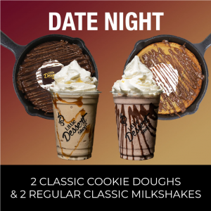 Date Night - x2 Classic Cookie Doughs & x2 Regular Classic Milkshakes